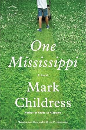 One Mississippi by Mark Childress