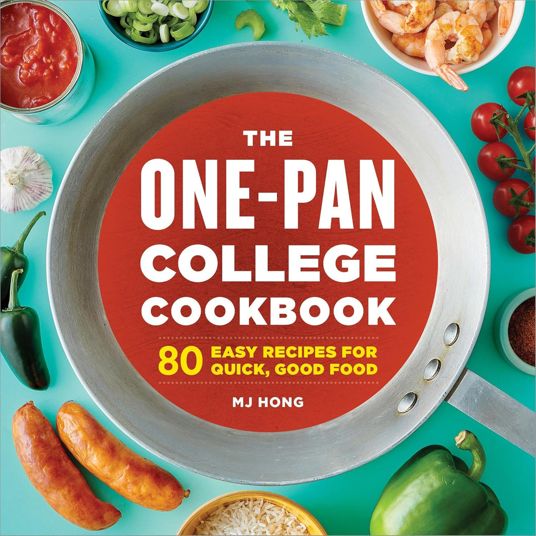The One-Pan College Cookbook my MJ Hong