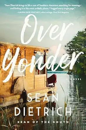 Over Yonder by Sean Dietrich (paperback)