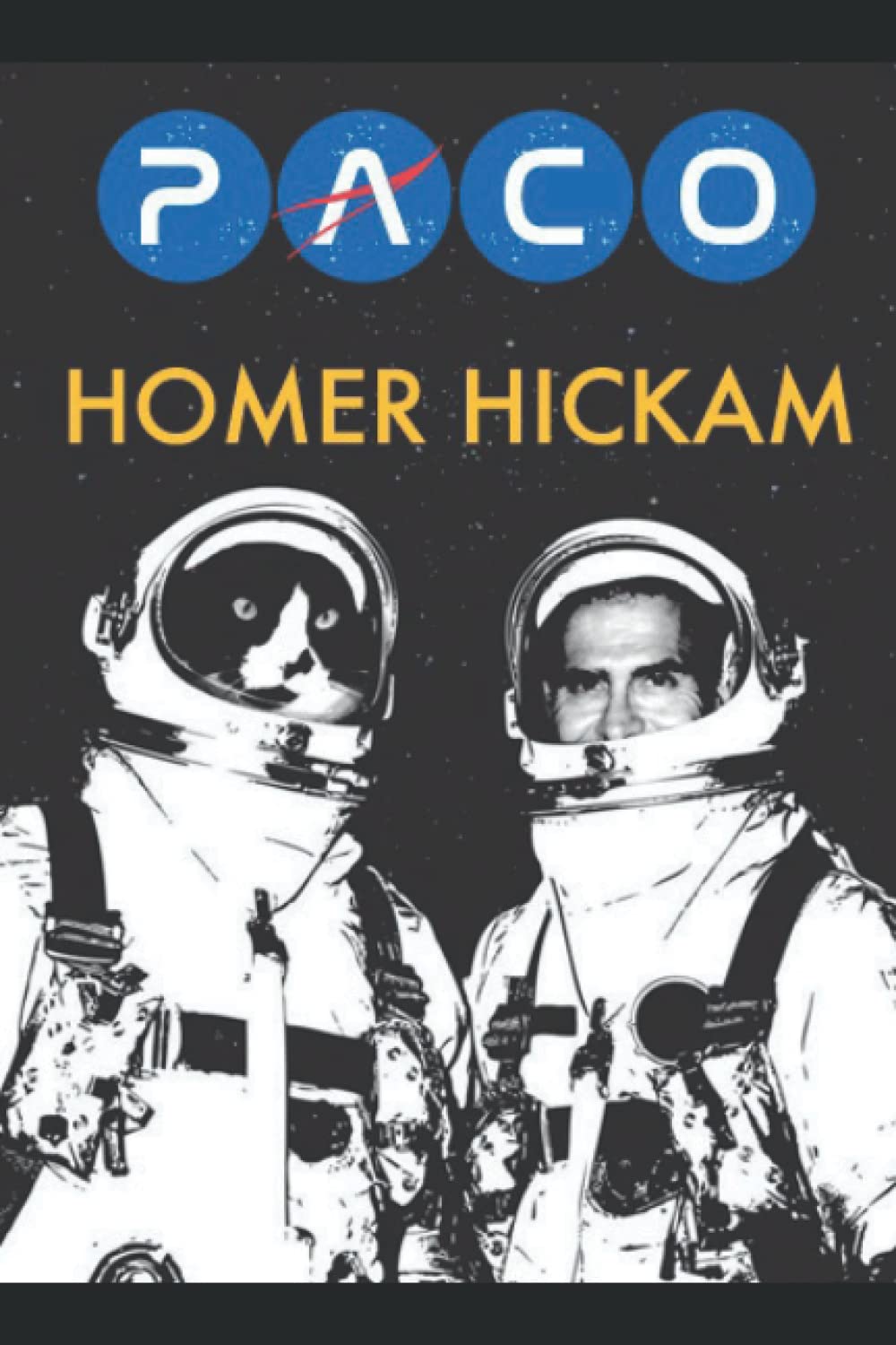 Paco: The Cat Who Meowed In Space by Homer Hickam