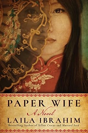 Paper Wife A Novel by Laila Ibrahim