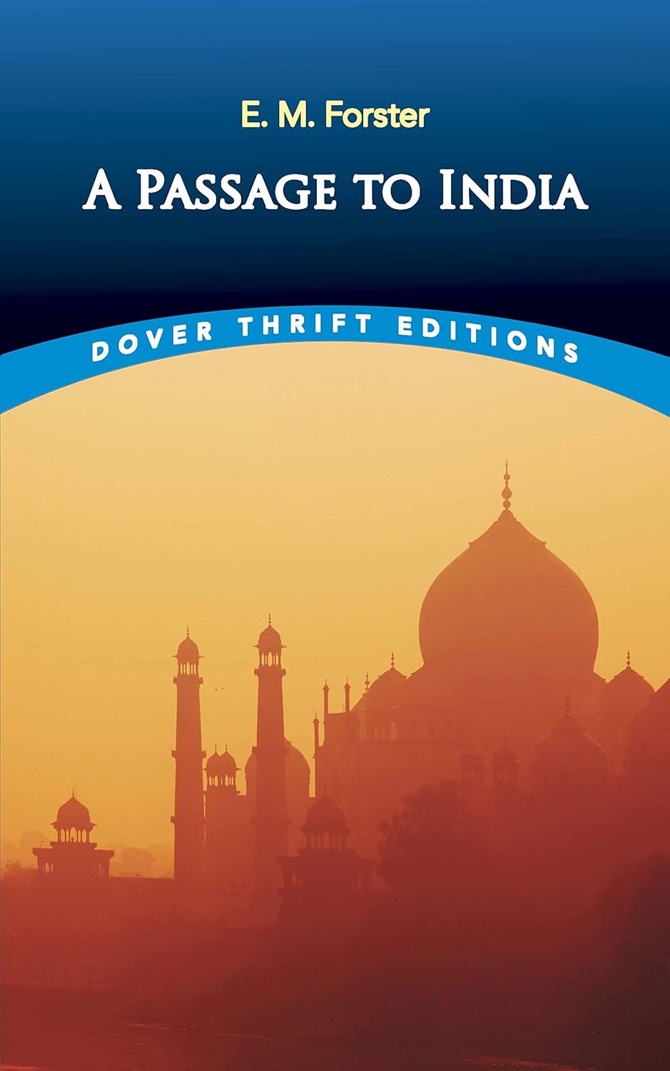 A Passage to India (Dover Thrift Editions) by E.M. Forster