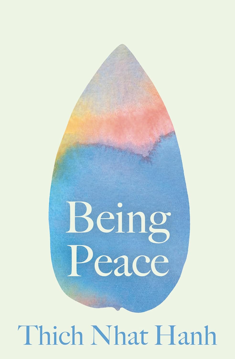 Being Peace by Thich Nhat Hand