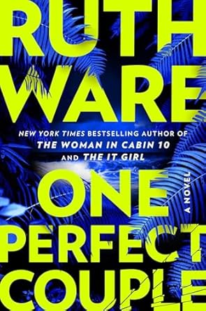 One Perfect Couple by Ruth Ware
