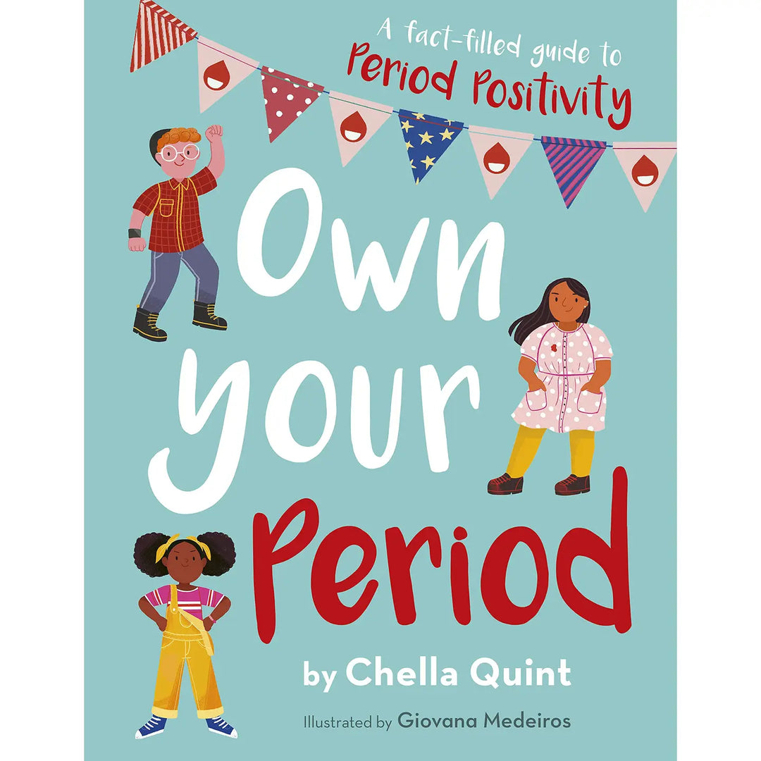Own Your Period by Chella Quint