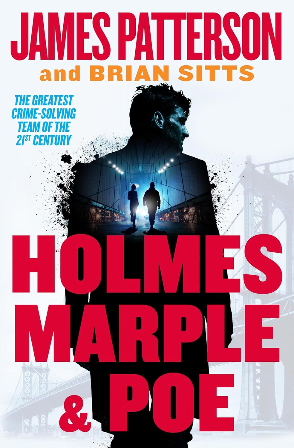 Holmes, Marple & Poe by James Patterson and Brian Sitts
