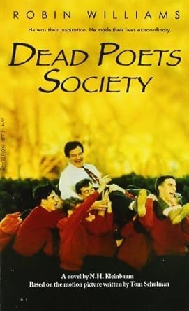 Dead Poets Society byN.H. Kleinbaum