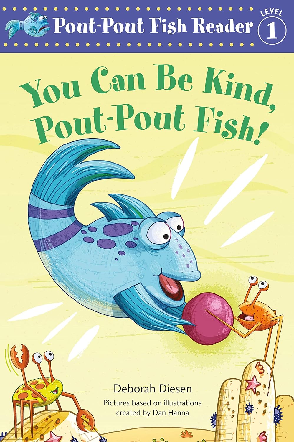 You Can Be Kind, Pout-Pout Fish: Pout-Pout Fish Early Reader Level 1 by Deborah Diesen (Paperback)