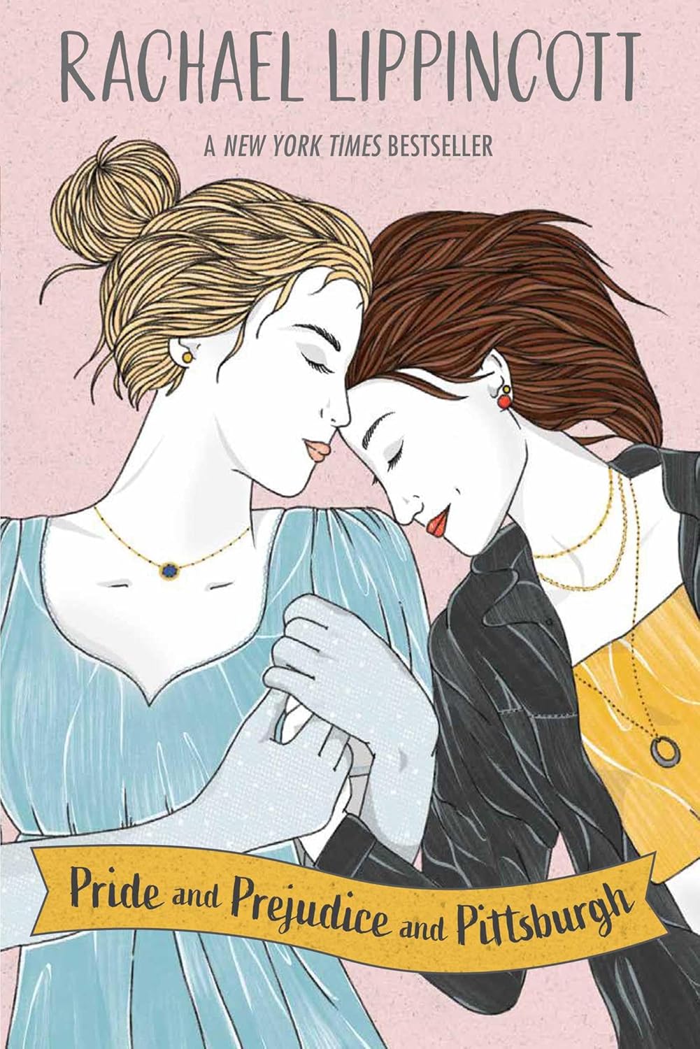 Pride and Prejudice and Pittsburg by Rachel Lippincott