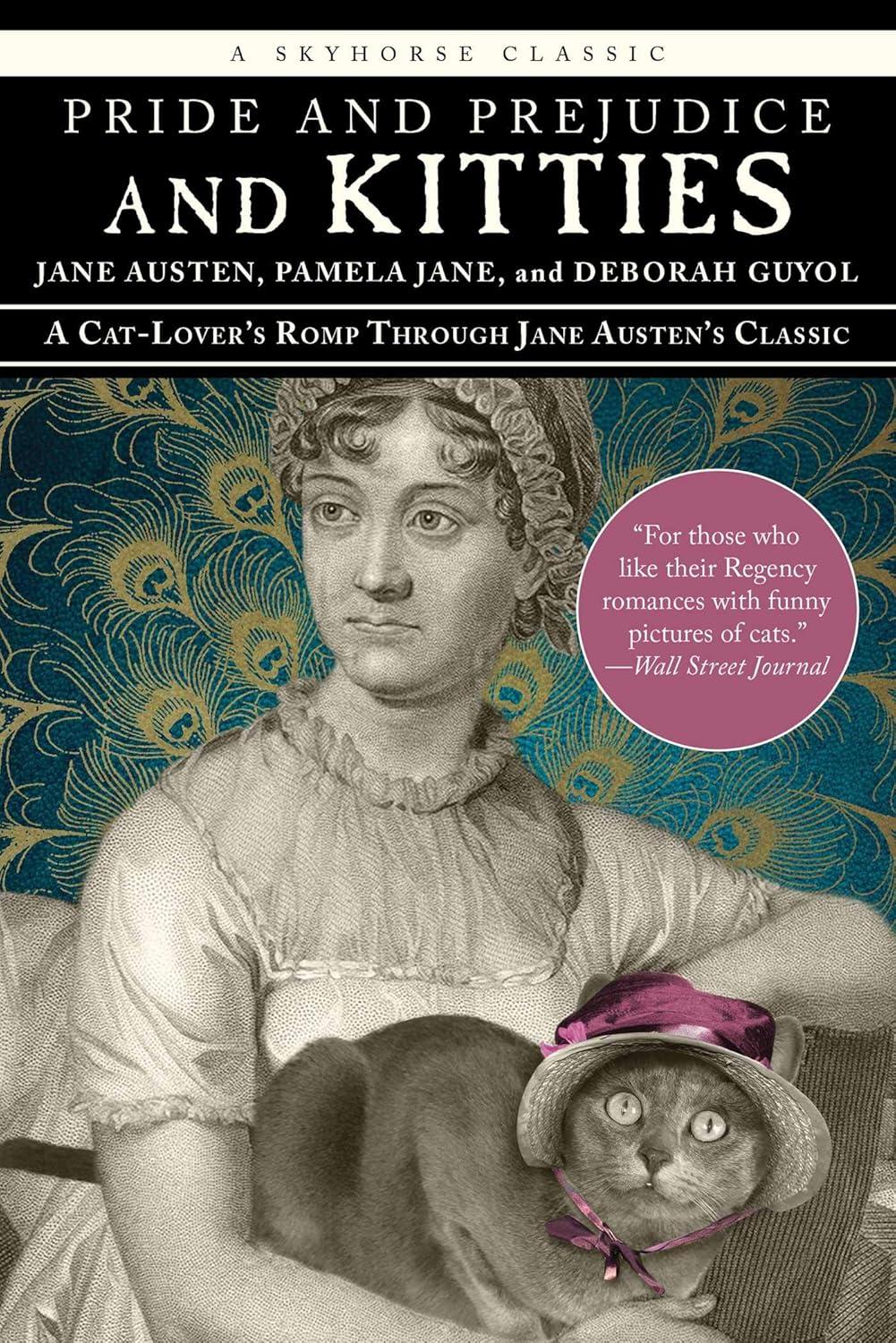 Pride and Prejudice and Kitties by Pamela Jane and Deborah Guyol