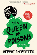 The Queen of Poisons by Robert Thorogood