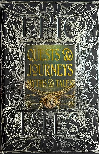 Quests & Journeys Myths & Tales: Epic Tales - Gothic Fantasy