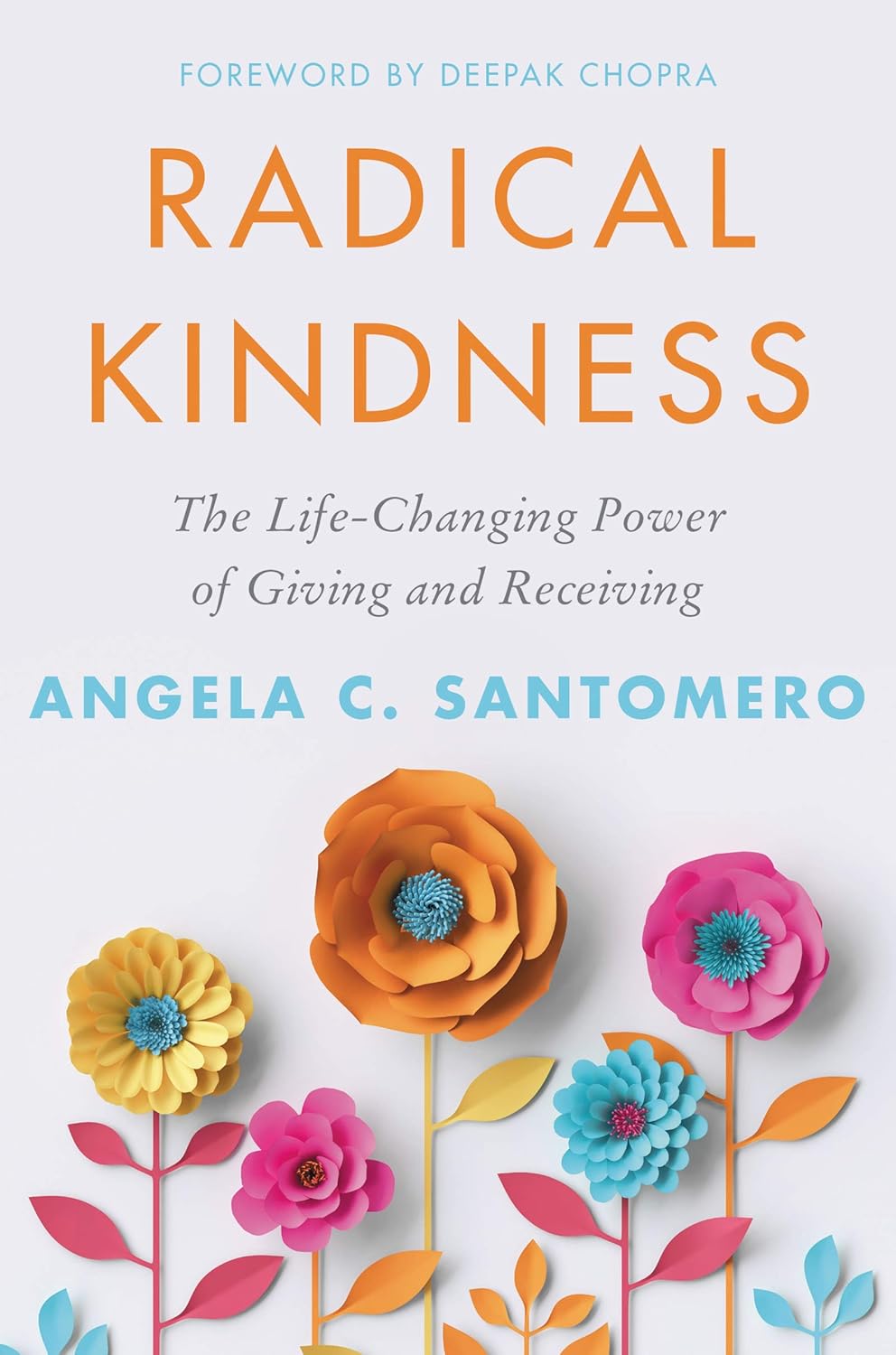Radical Kindness by Angela C. Santomero