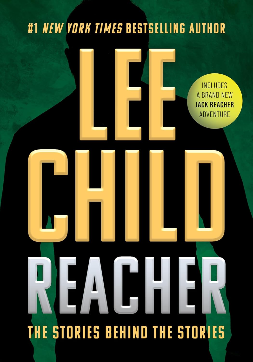 Reacher: The Stories Behind the Stories (Hardcover) by Lee Child