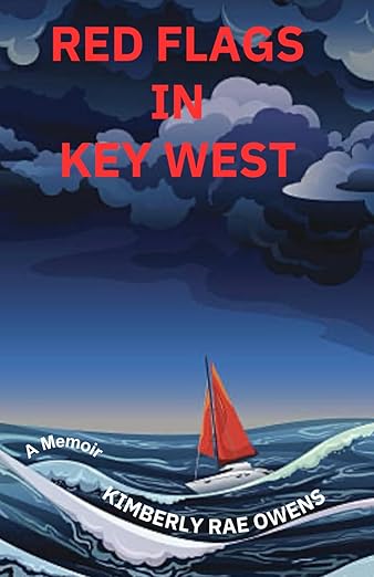 Red Flags in Key West by Kimberly Rae Owens