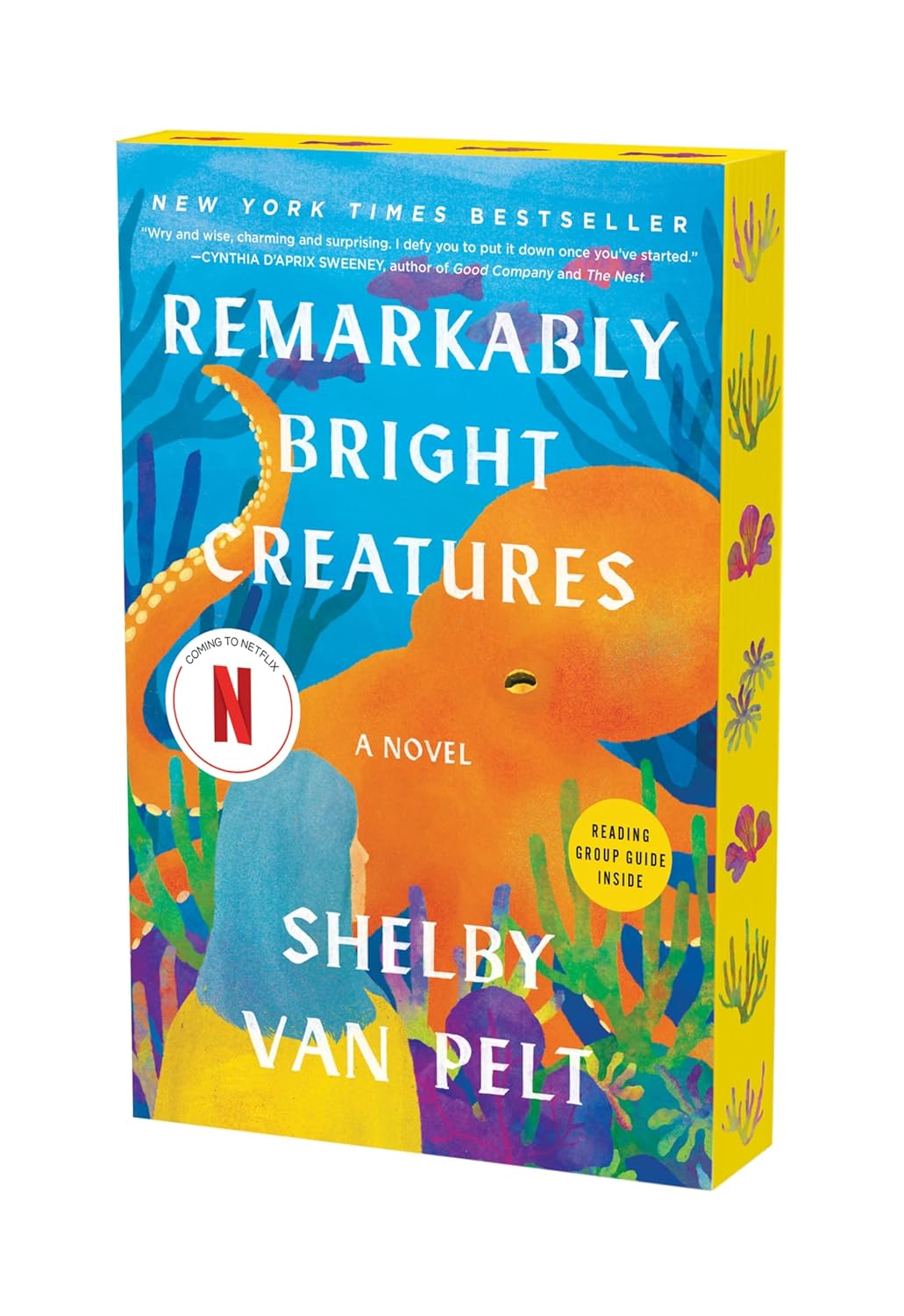 Remarkably Bright Creatures by Shelby Van Pelt (Deluxe Edition Paperback)