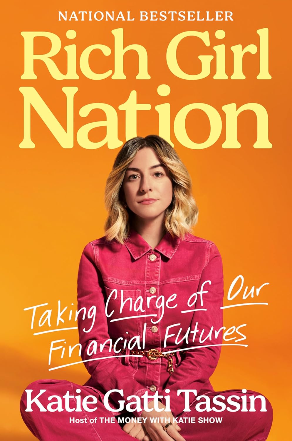 Rich Girl Nation by Katie Gatti Tassin (Hardback)