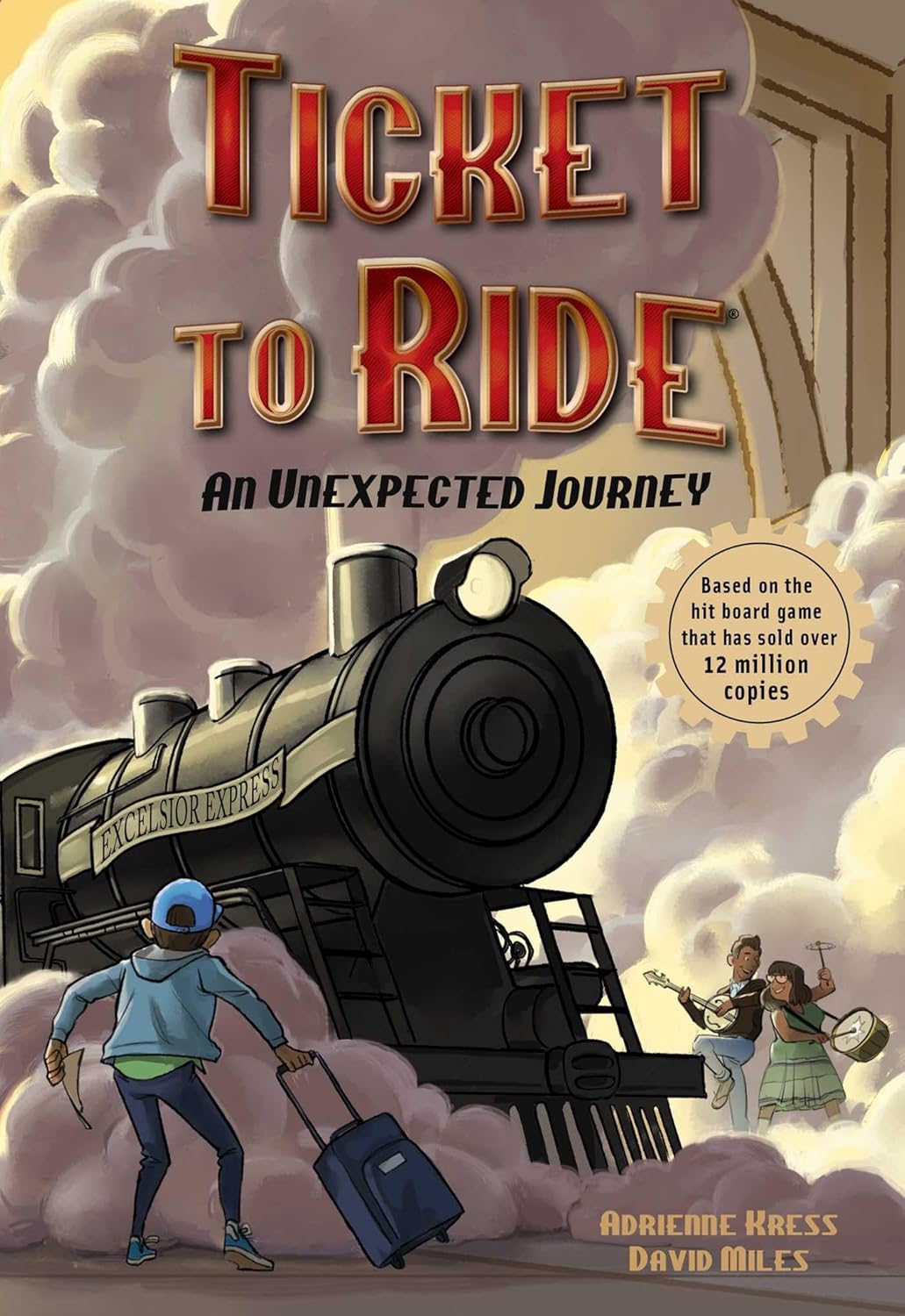 Ticket to Ride: An Unexpected Journey by Adrienne Kress