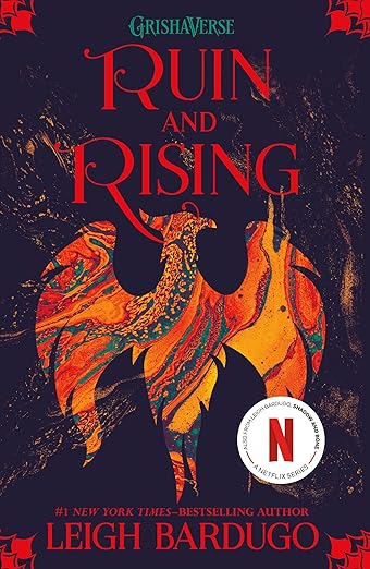 Ruin and Rising (Shadow and Bone #3) by Leigh Bardugo