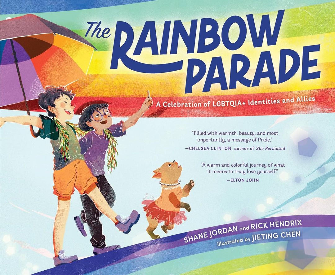 The Rainbow Parade by Shane Jordan and Rick Hendrix