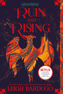 Ruin and Rising by Leigh Bardugo (Shadow and Bone Trilogy Book 3)