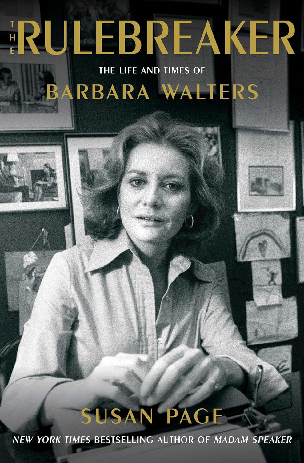 Rulebreaker: The Life and Times of Barbara Walters by Susan Page