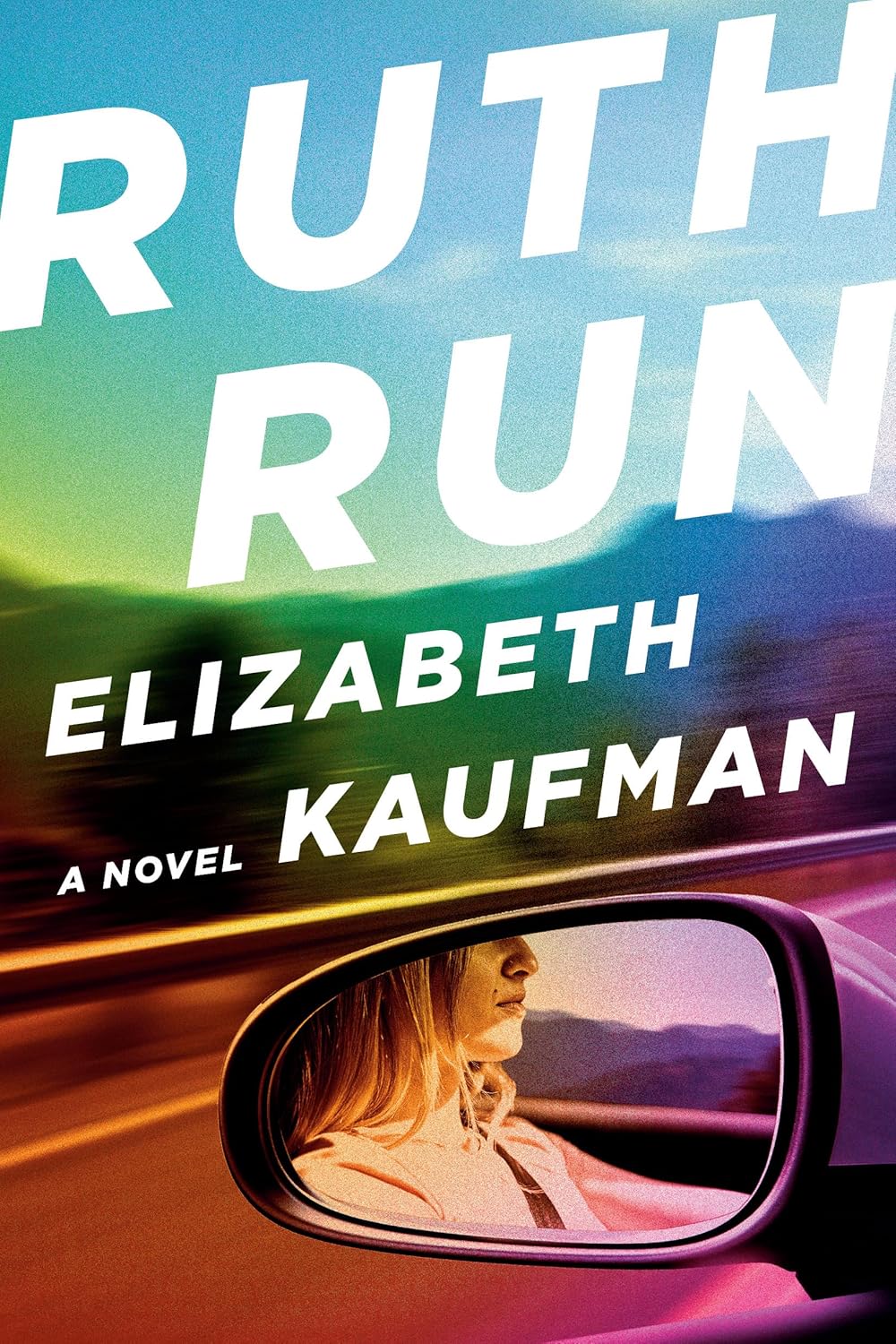 Ruth Run by Elizabeth Kaufman