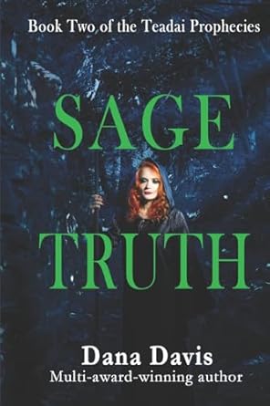 Sage Truth by Dana Davis