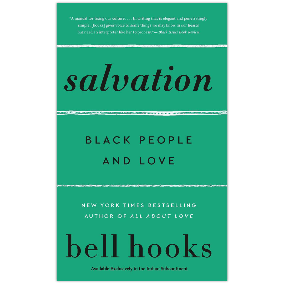 Salvation: Black People and Love by Bell Hooks