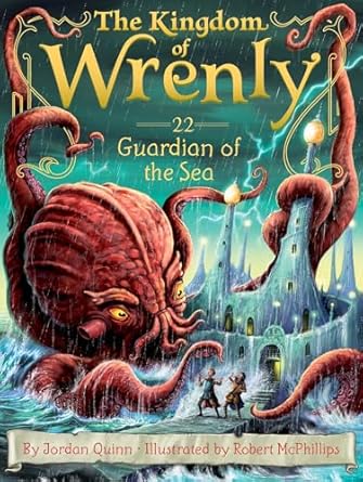 The Kingdom of Wrenly: 22 Guardian of the Sea by Jordan Quinn