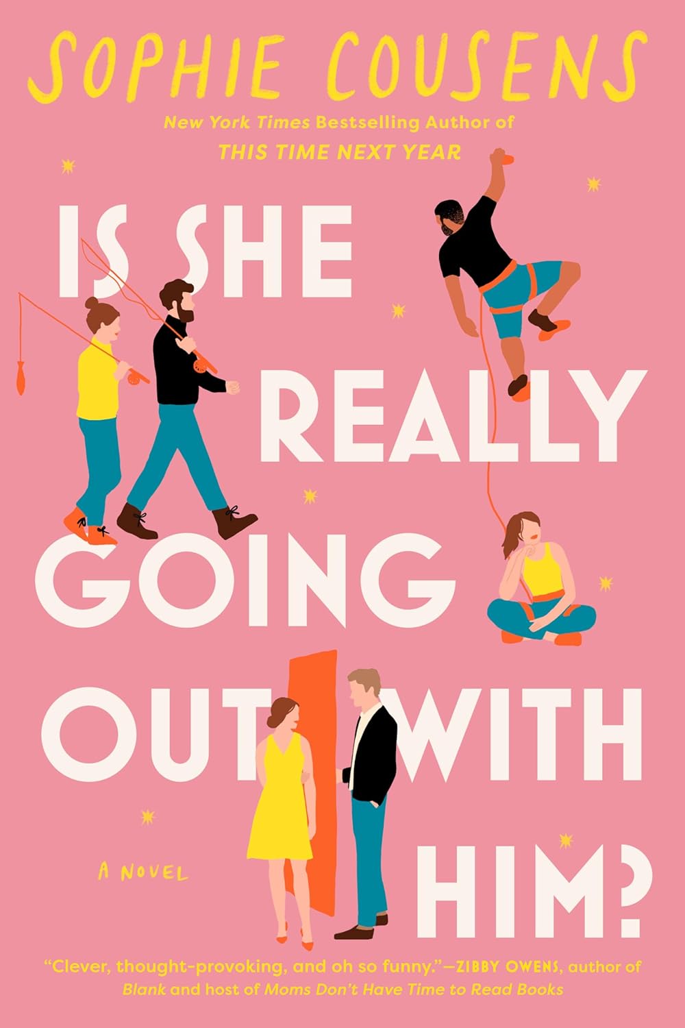 Is She Really Going Out With Him? by Sophie Cousens