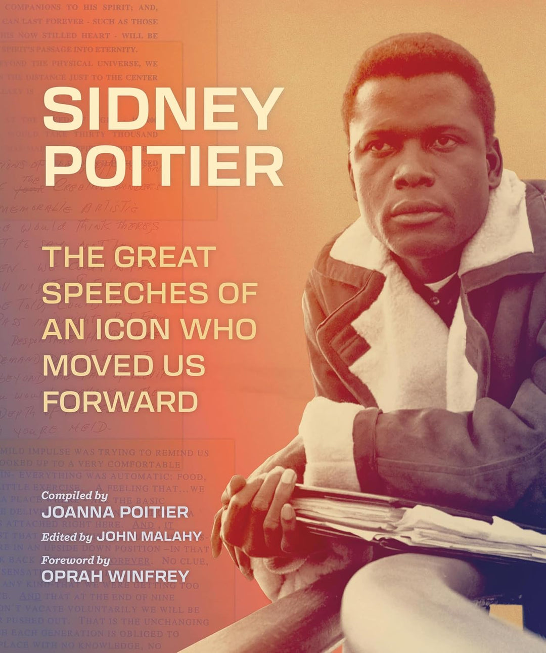 Sidney Poitier: The Great Speeches of an Icon Who Moved Us Forward by Sidney Poitier