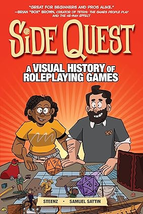 Side Quest: A Visual History of Roleplaying Games, A Graphic Novel (Paperback) by Samuel Sattin