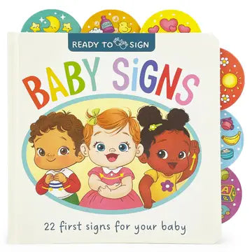 Ready To Sign: Baby Signs Sign Language Board Book