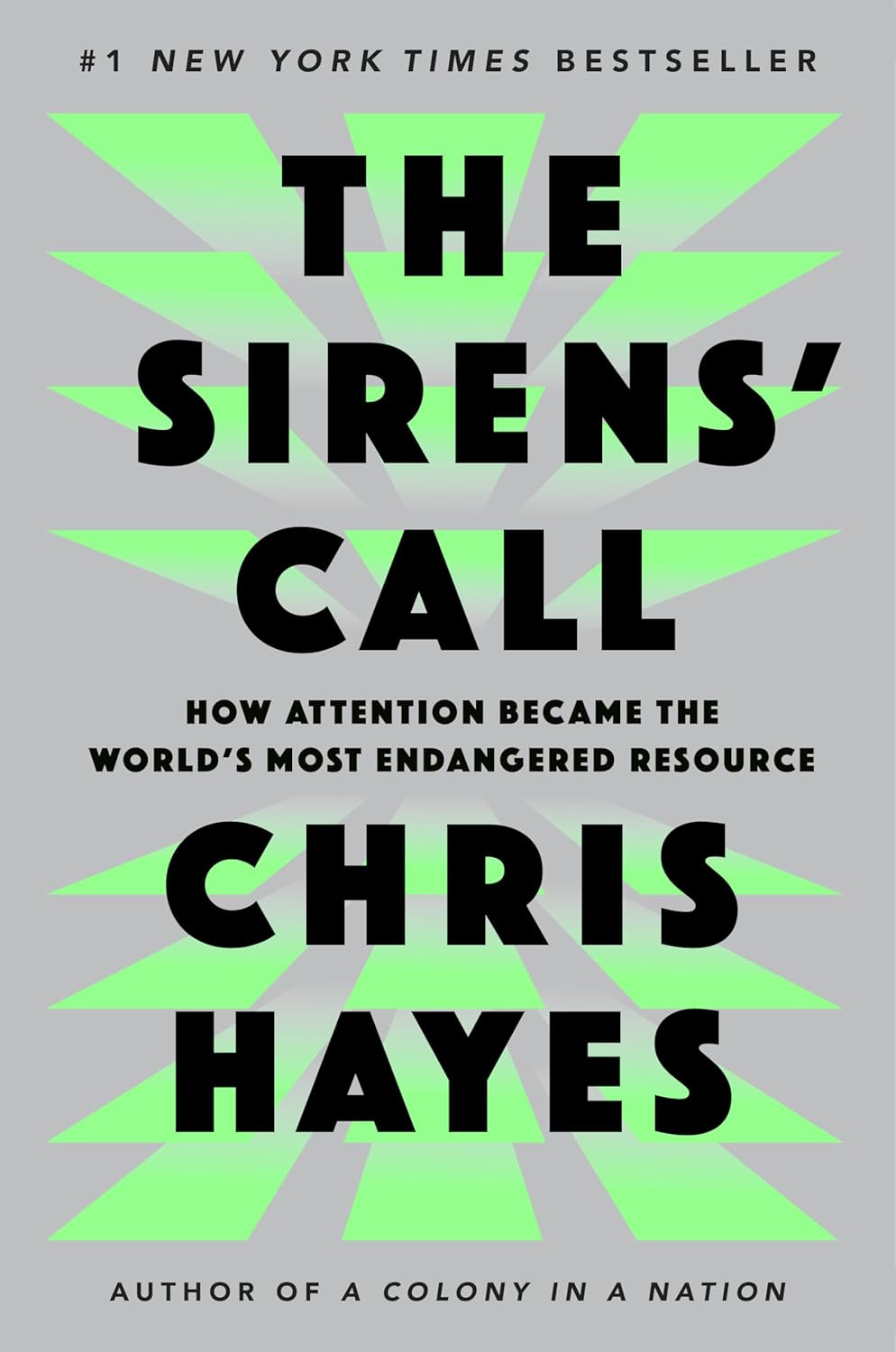 The Sirens' Call by Chris Hayes (Hardback)