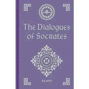 Dialogues of Socrates (The Great Philosophers)