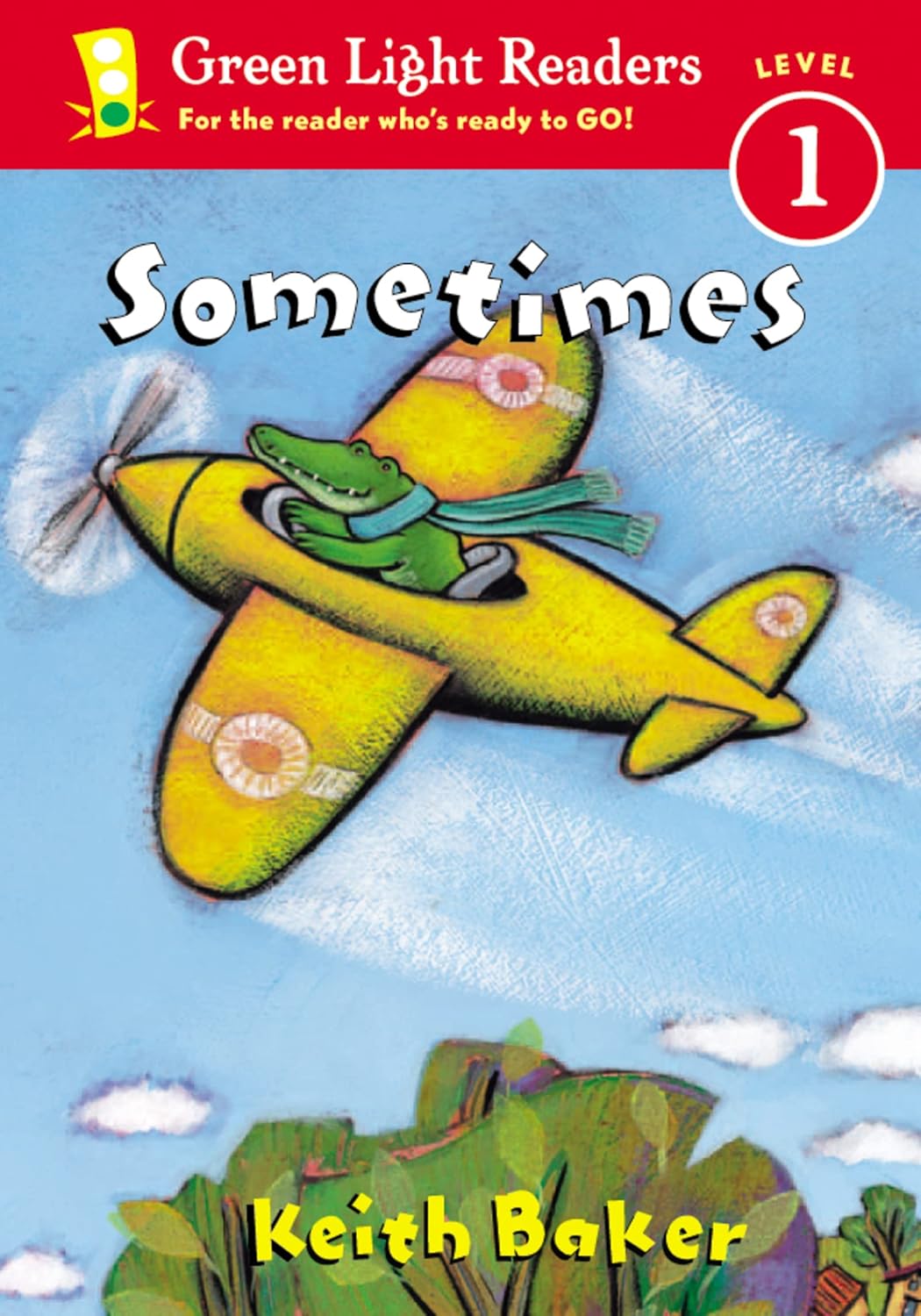 Sometimes by Keith Baker (Green Light Readers Level 1)