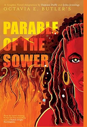 Parable of the Sower: A Graphic Novel by Octavia E. Butler (Paperback)