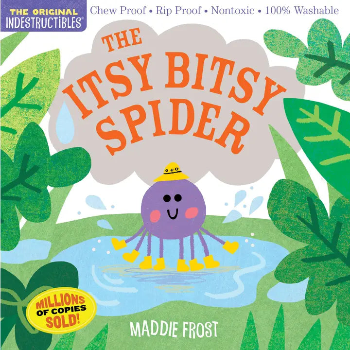 Indestructibles: The Itsy Bitsy Spider by Maddie Frost