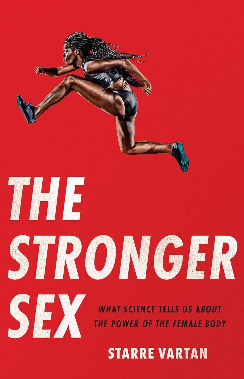 The Stronger Sex by Starre Vartan (Hardback)