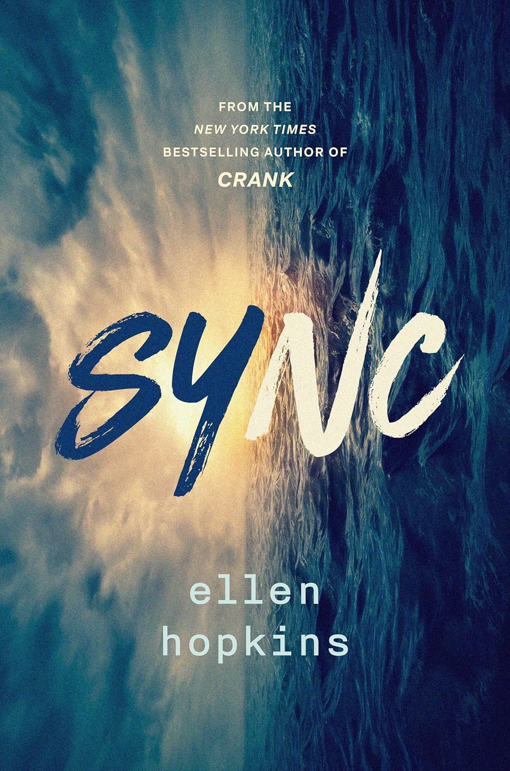 Sync by Ellen Hopkins (Hardback)