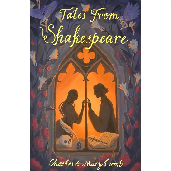Tales from Shakespeare by Charles and Mary Lamb