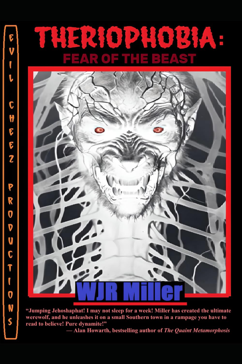 Theriophobia: Fear of the Beast by W.J.R. Miller