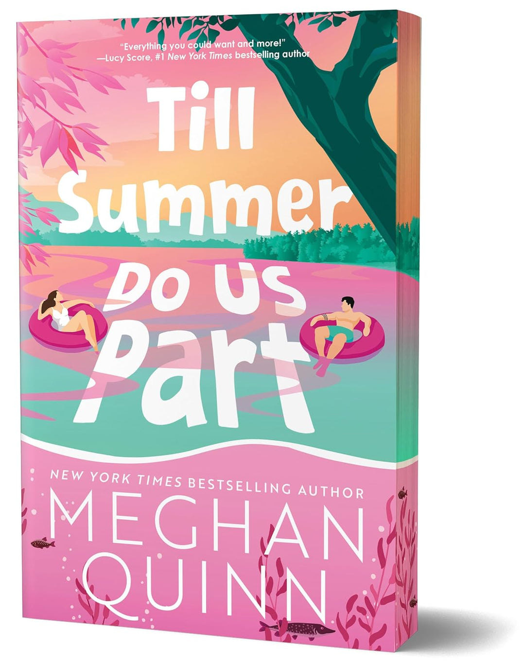 Till Summer Do Us Part by Meghan Quinn (Deluxe Paperback)