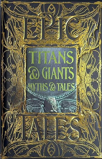 Titans & Giants Myths & Tales: Epic Tales