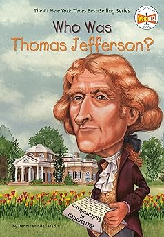 Who Was Thomas Jefferson? by Dennis Brindell Fradin