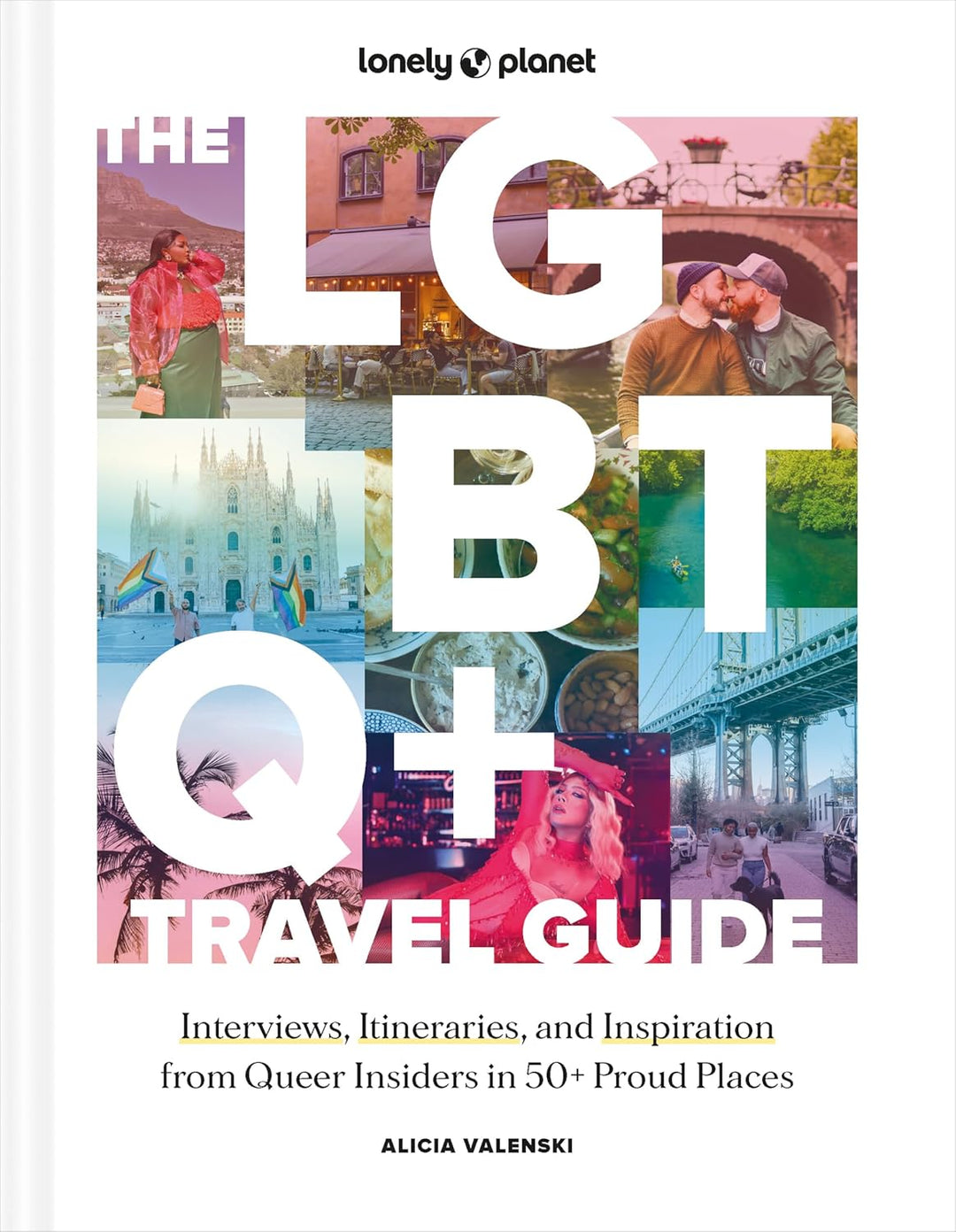 The LGBTQ+ Travel Guide