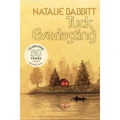 Tuck Everlasting by Natalie Babbitt