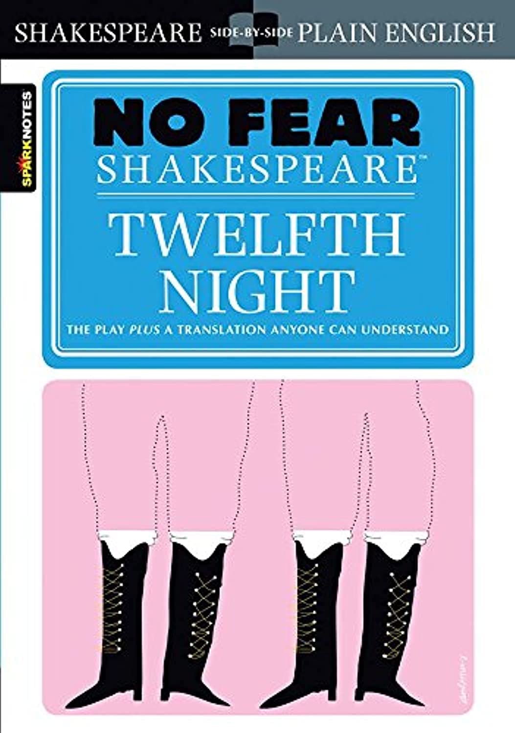 Twelfth Night: No Fear Shakespeare Side-by-Side Plain English (Volume 8)
