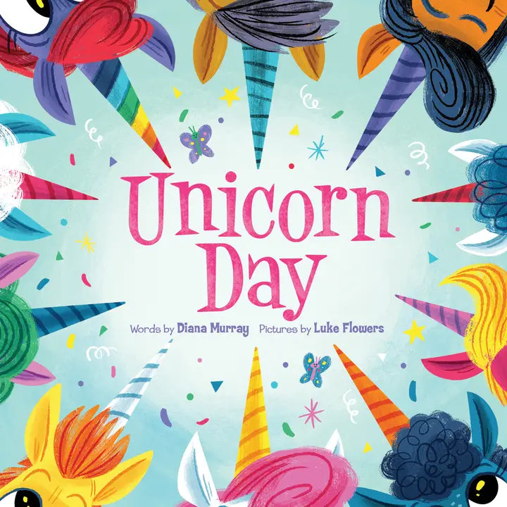 Unicorn Day by Diana Murray and Luke Flowers